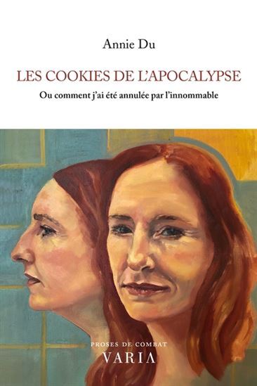 Les Cookies De L'Apocalypse. Ou Comment J'Ai Ete Annulee Par