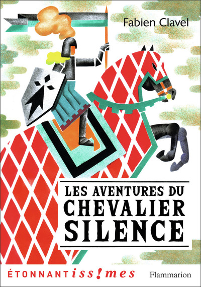 Les Aventures du chevalier Silence