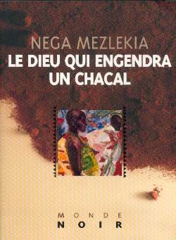 Le Dieu qui engendra un chacal