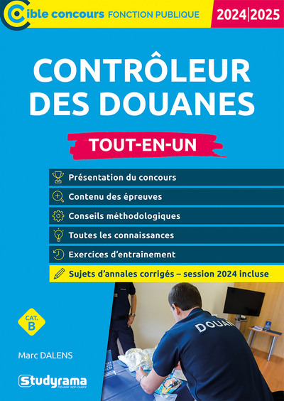 Contrôleur des douanes – Tout-en-un (Catégorie B – Concours 2024-2025)