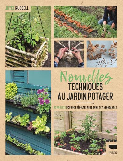 Nouvelles techniques au jardin potager