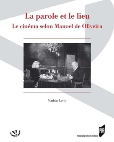 La Parole et le lieu - Mathias Lavin