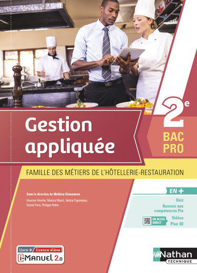 Gestion Appliquée 2e Bac Pro Mhr - Livre + Licence Élève - 2021 - Philippe Robin, Valérie Paponneau, Monica Manzi, Daniel Perry, Houcine Hireche