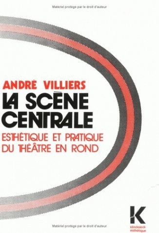 La Scène centrale - André Villiers