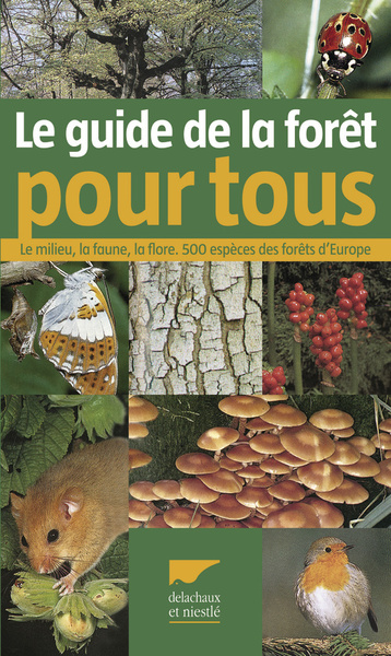 Guide de la forêt pour tous - Dr Eva-Maria Dreyer