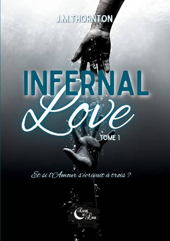 Infernal Love - Volume 1