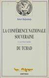 La Conférence nationale souveraine du Tchad - un essai d'histoire immédiate