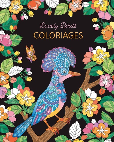 Lovely Birds Coloriages - Collectif