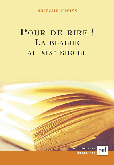 Pour de rire ! la blague au XIXe siècle ou la représentation en question