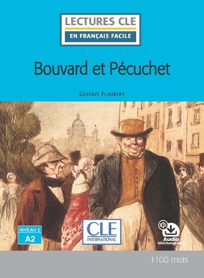 Lecture Bouvard Et Pécuchet Niveau A2