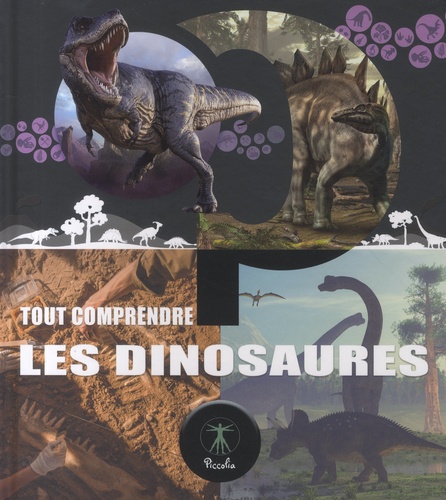 Les dinosaures - Tout comprendre