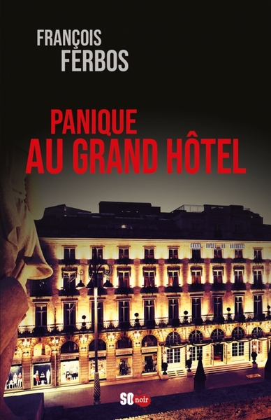 Panique Au Grand Hôtel