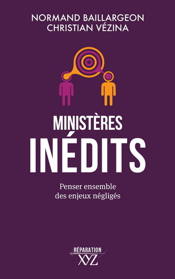 Ministeres Interdits. Penser Ensemble Des Enjeux Negliges