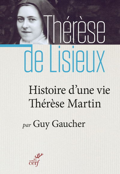 Histoire D'Une Vie, Thérèse Martin 