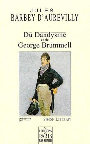 Du Dandysme et de George Brummell