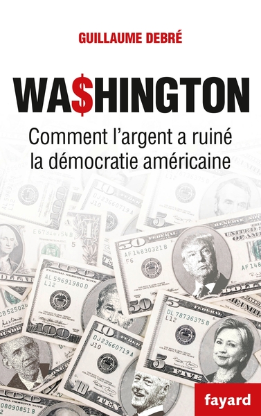 Washington - Guillaume Debré