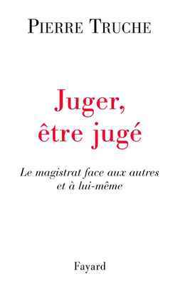 Juger, être jugé