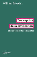 Les espoirs  de la civilisation