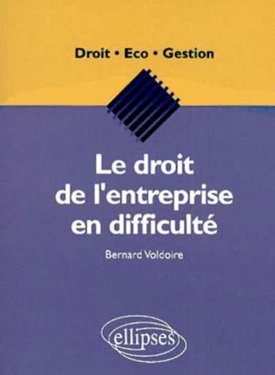 Le Droit De L'Entreprise En Difficulte