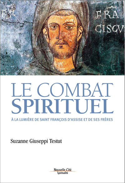 Le combat spirituel - Suzanne Giuseppi Testut