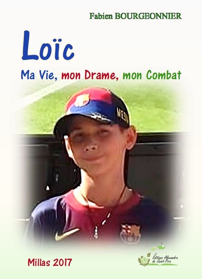 Loïc Ma Vie, Mon Drame, Mon Combat