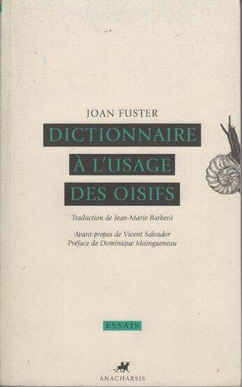 Dictionnaire à l'usage des oisifs