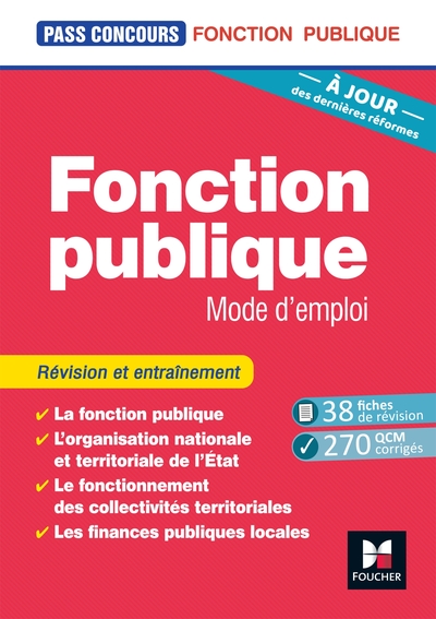 Pass'Concours - Fonction publique Mode d'emploi - 9e édition - Révision et entraînement