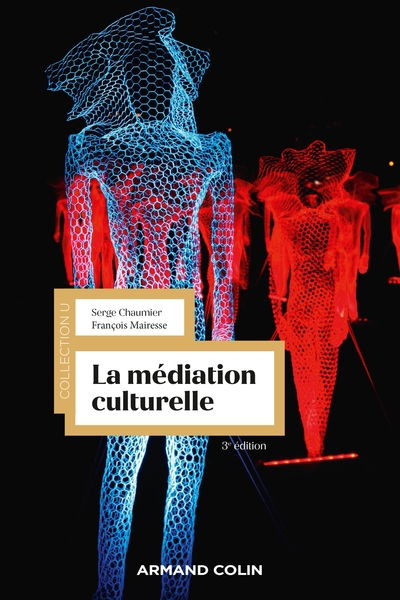 La médiation culturelle - 3e éd. - François Mairesse