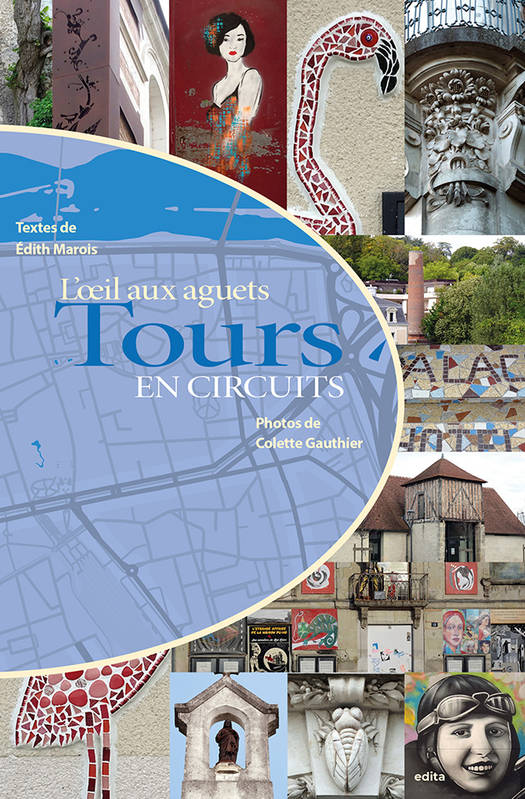 L’Œil Aux Aguets – Tours En Circuits - Edith Marois