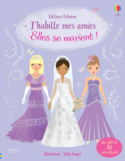 J'habille mes amies - Elles se marient ! - Dès 5 ans