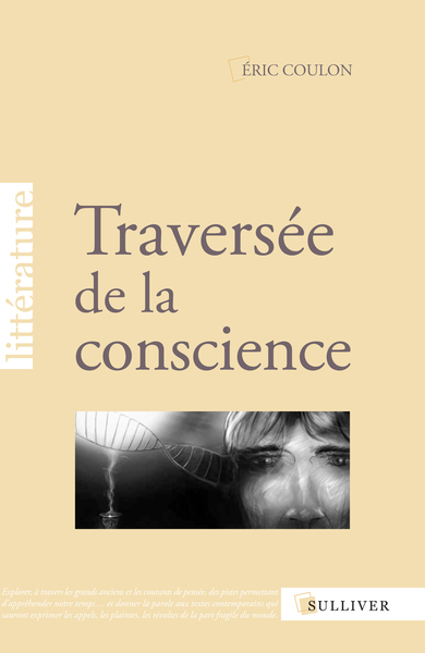 Traversée de la conscience - Éric Coulon