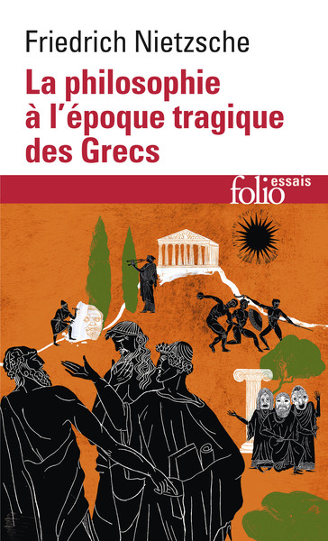 La Philosophie À L'Époque Tragique Des Grecs - Friedrich Nietzsche