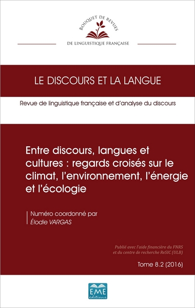 Entre discours, langues et cultures : regards croisés sur le climat, l'environnement, l'énergie et l'écologie - Élodie Vargas