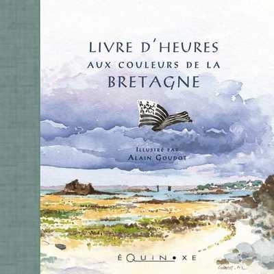 Livres d'heures aux couleurs de la Bretagne