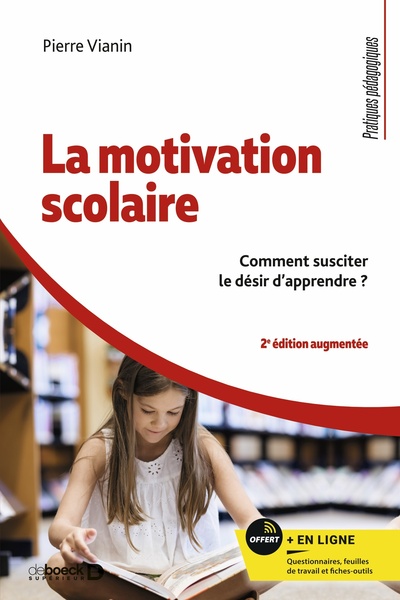 La Motivation Scolaire, Comment Susciter Le Désir D'Apprendre ?