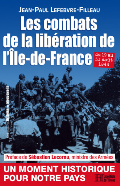 Les Combats De La Liberation De L'Ile-De-France