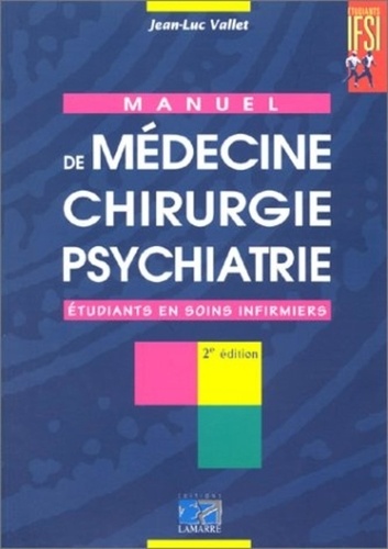 Manuel de médecine, chirurgie, psychiatrie