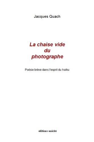 La chaise vide du photographe - Jacques Quach