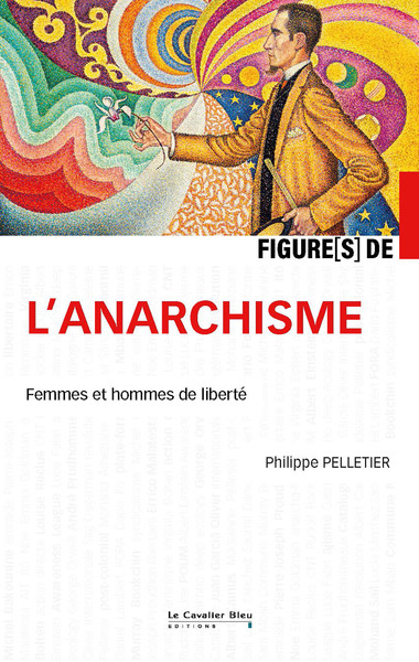 Figures de l'anarchisme