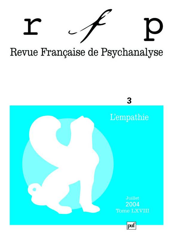 Revue Française de Psychanalyse Volume 68 - Collectif