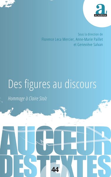 Des figures au discours - Geneviève Salvan