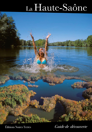 La Haute-Saône - le guide de découverte