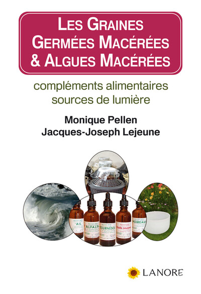 Les graines germées macérées & algues macérées