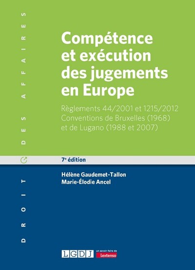 Compétence et exécution des jugements en Europe - Marie-Elodie Ancel