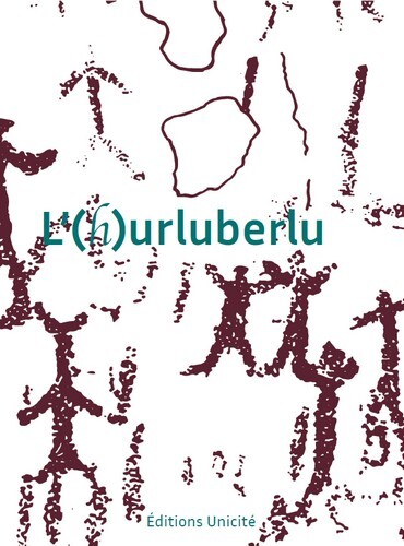 L’(h)urluberlu Abécédaire organique & poétique