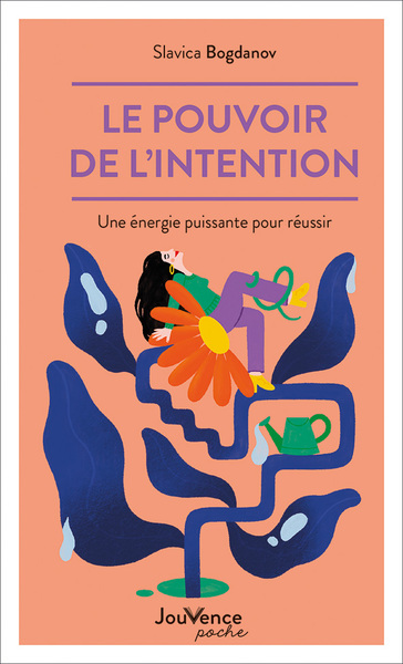 Le Pouvoir de l'intention