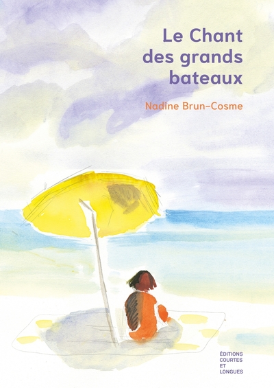 Le Chant des grands bateaux - Nadine BRUN-COSME