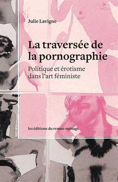 Traversée de la pornographie (La)