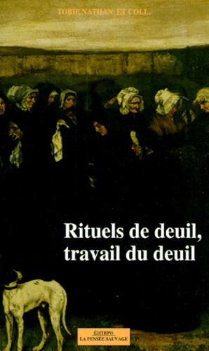 Rituels de deuil travail du deuil