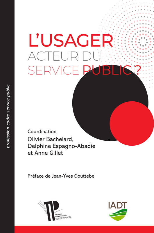 L'usager, acteur du service public ? - Olivier Bachelard